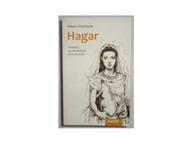 Hagar pominięta czy odnaleziona przez szczęście