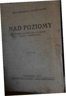 Nad Poziomy Wypisy Polskie - Juliusz Saloni