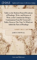 Tables to the Modern Printed Presidents of Pleadin