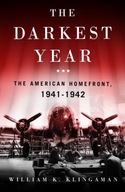 The Darkest Year: The American Home Front