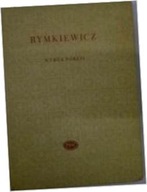 Wybór poezji - Rymkiewicz