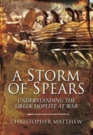 A Storm of Spears: Understanding the Greek