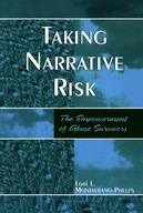 Taking Narrative Risk: The Empowerment of Abuse
