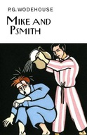 Mike and Psmith Wodehouse P.G.
