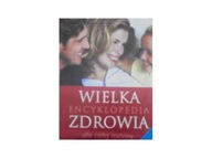 Wielka encyklopedia zdrowia - Praca zbiorowa