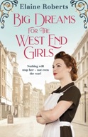 Big Dreams for the West End Girls Roberts Elaine
