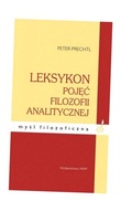 LEKSYKON POJĘĆ FILOZOFII ANALITYCZNEJ PETER PRECHTL