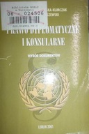 Prawo dyplomatyczne i konsularne - Praca zbiorowa