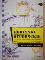 RODZYNKI STUDENCKIE, CZYLI CO SIĘ WYKŁADA NA WYKŁADACH - MARIUSZ KĘDZIORA