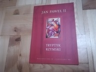 JAN PAWEŁ II - Tryptyk Rzymski