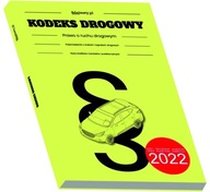 Kodeks drogowy - prawo o ruchu drogowym 2022