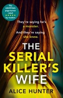 The Serial Killer s Wife Hunter Alice