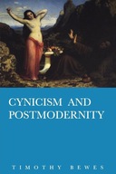Cynicism and Postmodernity Bewes Timothy