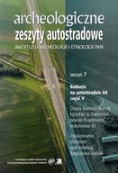 Archeologiczne Zeszyty Autostradowe z.7 cz.5/2008