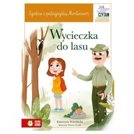 Już czytam Montessori. Wycieczka do lasu Wydawnictwo Zielona Sowa