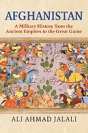 Afghanistan: A Military History from the Ancient