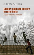 Labour, State and Society in Rural India: A