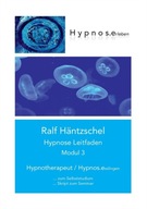 Hypnose Leitfaden Modul 3: Hypnotherapeut - Hypnos.esslingen