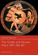 The Greek and Persian Wars 499-386 BC de Souza
