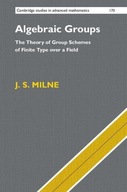 Algebraic Groups: The Theory of Group Schemes of