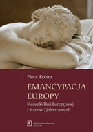 EMANCYPACJA EUROPY, KOBZA PIOTR