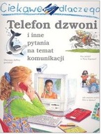 CIEKAWE DLACZEGO TELEFON DZWONI I INNE PYTANIA NA TEMAT KOMUNIKACJI