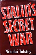 NIKOLAI TOLSTOY - STALIN'S SECRET WAR /TWARDA/