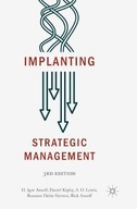 Implanting Strategic Management Ansoff H. Igor