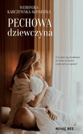 Pechowa dziewczyna - Karczewska-Kosmatka Weronika