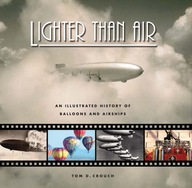 Lighter Than Air: An Illustrated History of