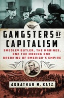 Gangsters of Capitalism: Smedley Butler, the