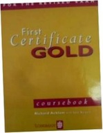 First Certificate Gold. Coursebook - Acklam