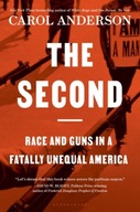 The Second: Race and Guns in a Fatally Unequal