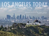 Los Angeles Today: City of Dreams: Architecture