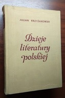 Dzieje literatury polskiej - Krzyżanowski