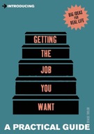 Introducing Getting the Job You Want: A Practical