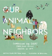 Our Animal Neighbors: Compassion for Every Furry,