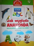 Jak wygląda anakonda. Encyklopedia zwierząt dla dz