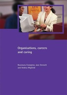 Organisations, careers and caring Crompton