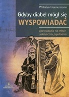 Huenermann Gdyby diabeł mógł się wyspowiadać