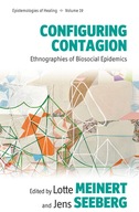 Configuring Contagion: Ethnographies of Biosocial