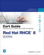 Red Hat RHCE 8 (EX294) Cert Guide Vugt Sander van