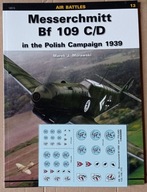 Messerschmitt Bf 109 C/D in the Polish Campaign 1939 - Kagero + kalki