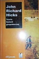 Teoria historii gospodarczej - John Richard Hicks