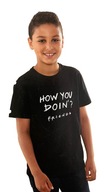 FRIENDS koszulka t-shirt HOW YOU DOIN *146-152