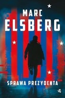 Marc Elsberg - Sprawa prezydenta