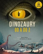 DINOZAURY OD A DO Z, BRAUN DIETER, BARON MATTHEW