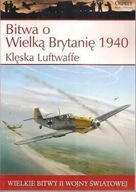 Wielkie bitwy II wojny światowej. Bitwa o Wielką Brytanię 1940 r. Klęska Lu