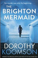The Brighton Mermaid: The gripping thriller from