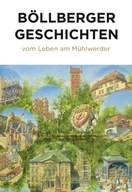 Böllberger Geschichten: Vom Leben am Mühlwerder - GWG Halle-Neustadt mbh